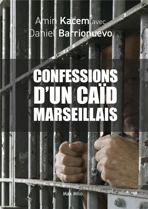 Confessions d'un caïd en prison