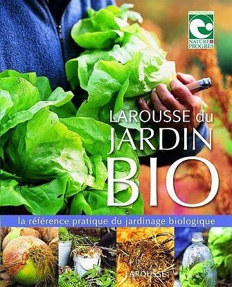 Larousse du jardin bio