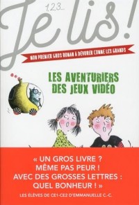 Les aventuriers des jeux vidéos