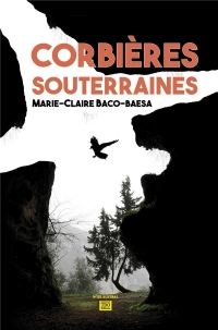 Corbières souterraines