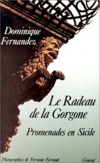 Le radeau de la Gorgone. Promenades en Sicile