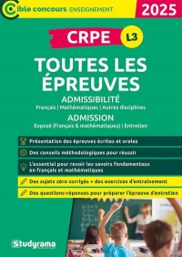 Nouveau CRPE – Entraînement à l'ensemble des épreuves: Concours 2025 – Accessible dès la L3