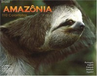 Amazonia: 101 Colorfotos