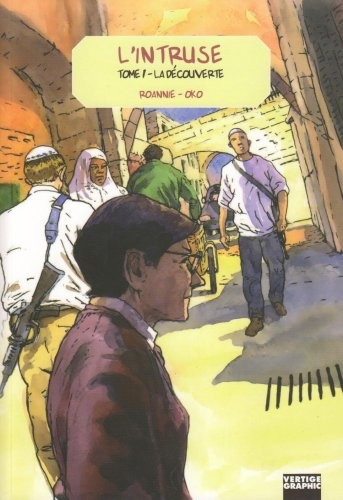 L'intruse, Tome 1 : La découverte