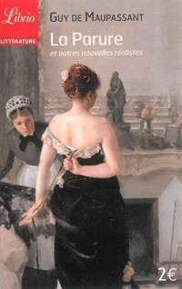 La Parure et autres nouvelles réalistes