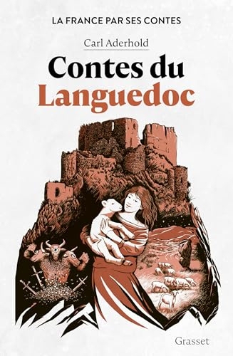 Contes du Languedoc: La France par ses contes