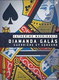 Diamanda Galas : Guerriere et Gorgone