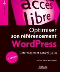 Optimiser son référencement WordPress :  Référencement naturel (SEO)
