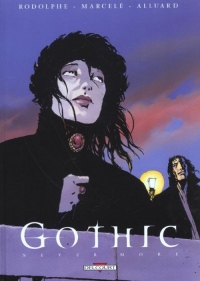 Gothic, Tome 1 : Never more