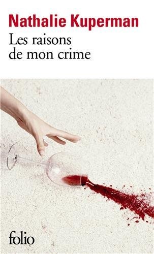 Les raisons de mon crime