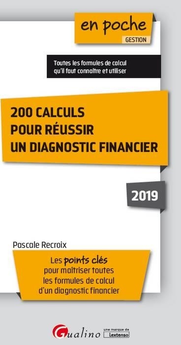 200 calculs pour réussir un diagnostic financier
