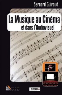 La musique au cinéma et dans l'audiovisuel