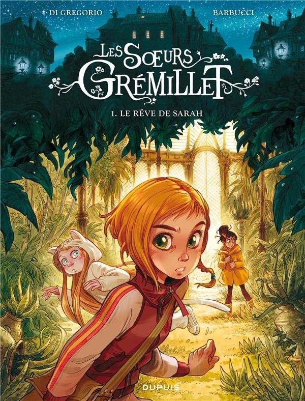Les soeurs Grémillet - tome 1 - Le rêve de Sarah