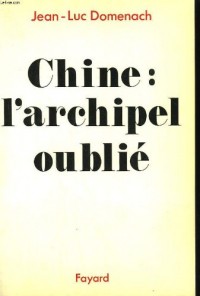 Chine. L'archipel oublié