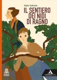 Il sentiero dei nidi di ragno. Con espansione online
