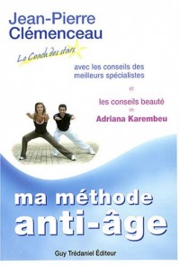 Le programme anti-âge du coach des stars : Ma méthode anti-âge