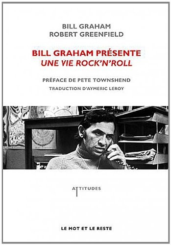 Bill Graham présente : Une vie rock'n'roll