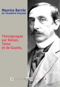 Témoignages sur Renan, Taine et de Guaita