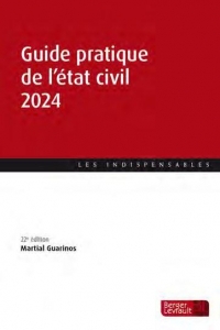 Guide pratique de l'état civil 2024 (22e éd.)