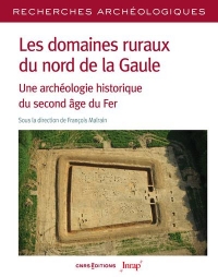 Domaines ruraux du nord de la Gaule Archéologie du second âge du Fer