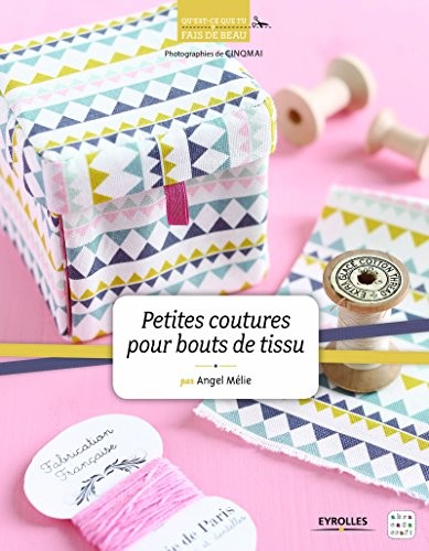 Petites coutures pour bouts de tissu