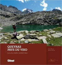 Queyras - Pays du Viso: Les plus belles randonnées
