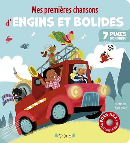 Mes premières chansons d'engins et bolides – Livre sonore et d'éveil avec 7 puces sonores + piles AAA – transports - Bébé dès 6 mois
