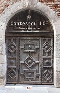 Contes du lot - contes et legendes des veillees quercynoises