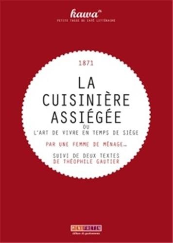 La cuisinière assiégée