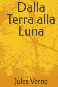 Dalla Terra alla Luna