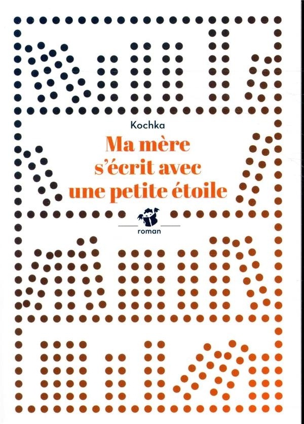 Ma mère s'écrit avec une petite étoile