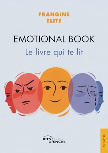 Emotional Book: Le livre qui te lit