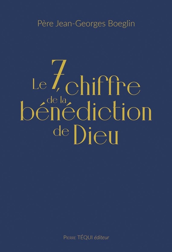 Le chiffre 7 et la bénédiction de Dieu