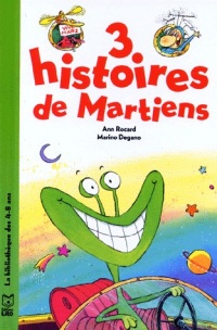 3 histoires de Martiens