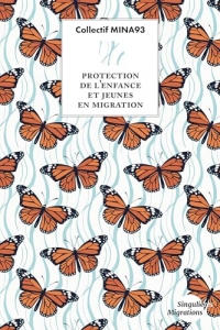 Protection de l'enfance et jeunes en migration