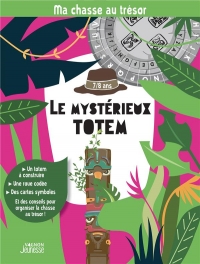 Ma chasse au trésor : le mystérieux totem