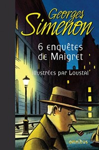 Six enquêtes de Maigret