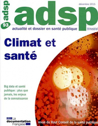 Actualité et dossier en santé publique, n° 93 : Climat et santé