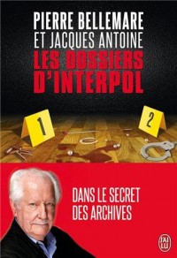 Les dossiers d'Interpol