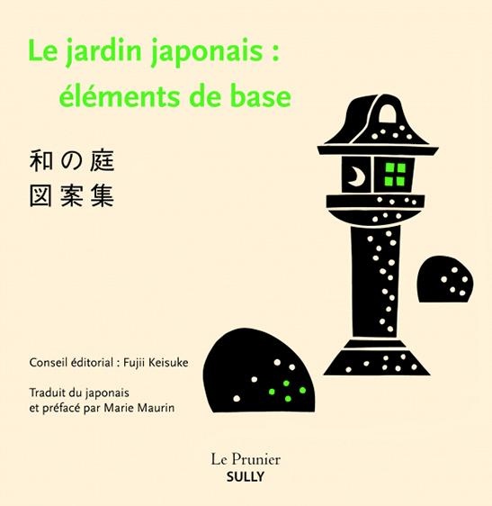 Le jardin japonais : éléments de base