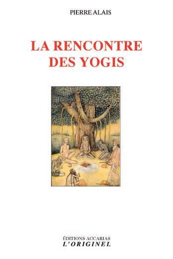 La rencontre des yogis