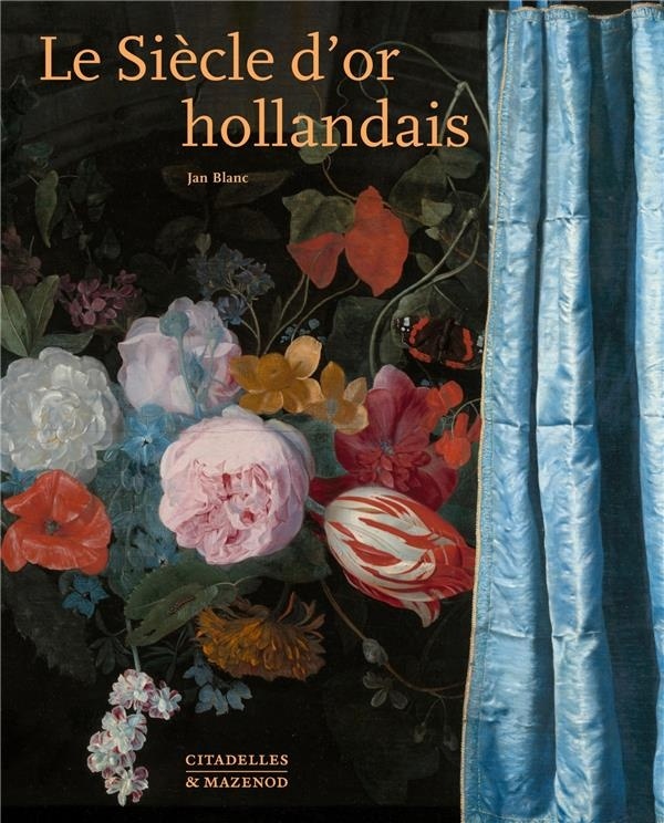 Le siècle d'or hollandais