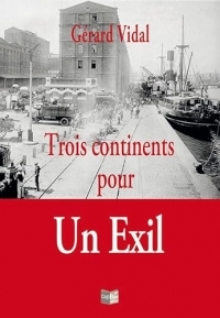 Trois continents pour un exil