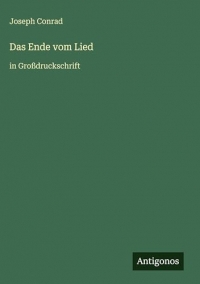 Das Ende vom Lied: in Großdruckschrift