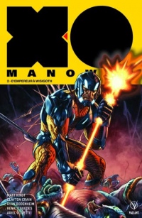 X-O Manowar, Tome 2 : D'empereur à Wisigoth