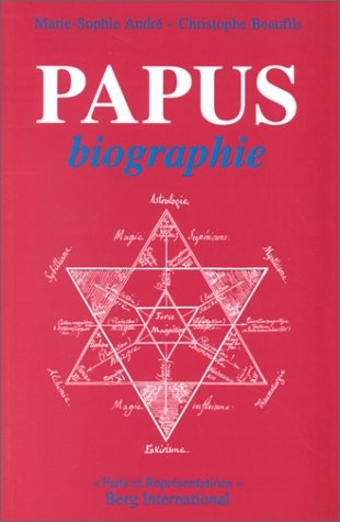 Papus : Biographie, la Belle époque de l'occultisme