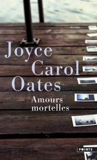 Amours mortelles. Quatre histoires où l'amour tourne mal