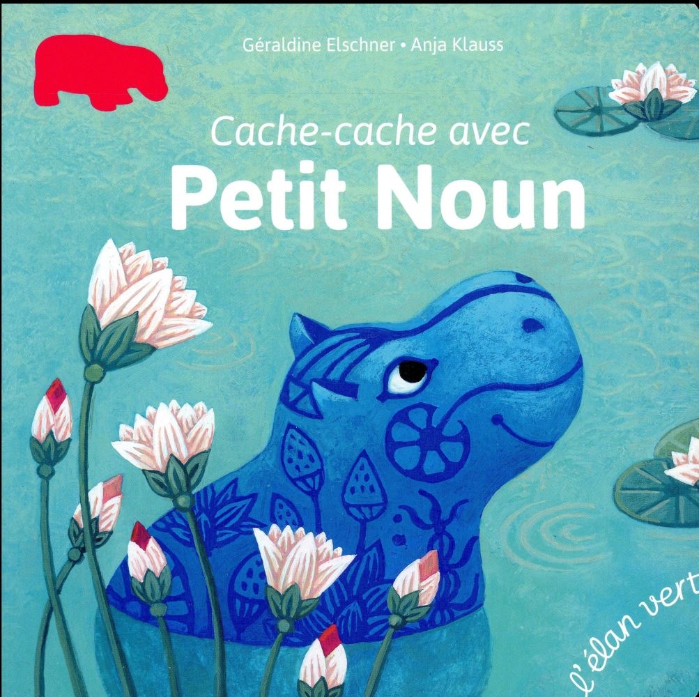 Cache-cache avec Petit Noun