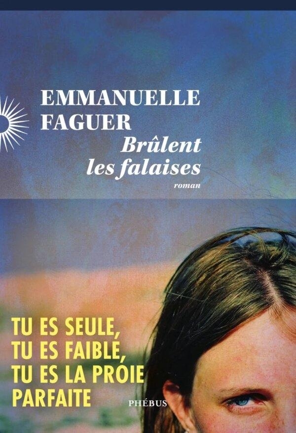 Brûlent les falaises