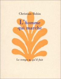 L'Homme qui marche